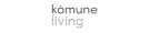 Komune Living